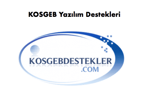 Kosgeb Yazilim Destegi 2018 Kosgeb Yazilim Gelistirme Destegi
